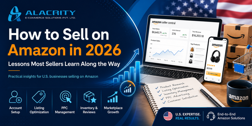 Amazon Seller Central, product listings, PPC, inventory, reviews, and marketplace growth for U.S. sellers in 2026