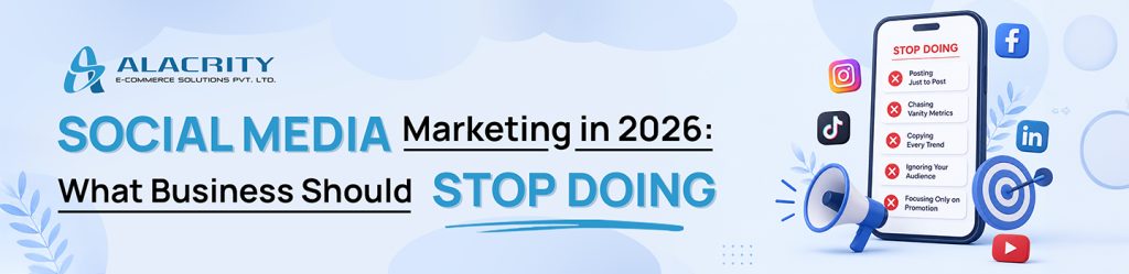 Social media marketing 2026 infographic showing what businesses should stop doing, including posting too often, chasing trends, and using generic AI content