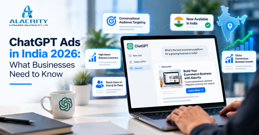 ChatGPT Ads in India 2026 showing conversational advertising, contextual targeting, clicks, conversions, business growth and ecommerce advertising opportunities.